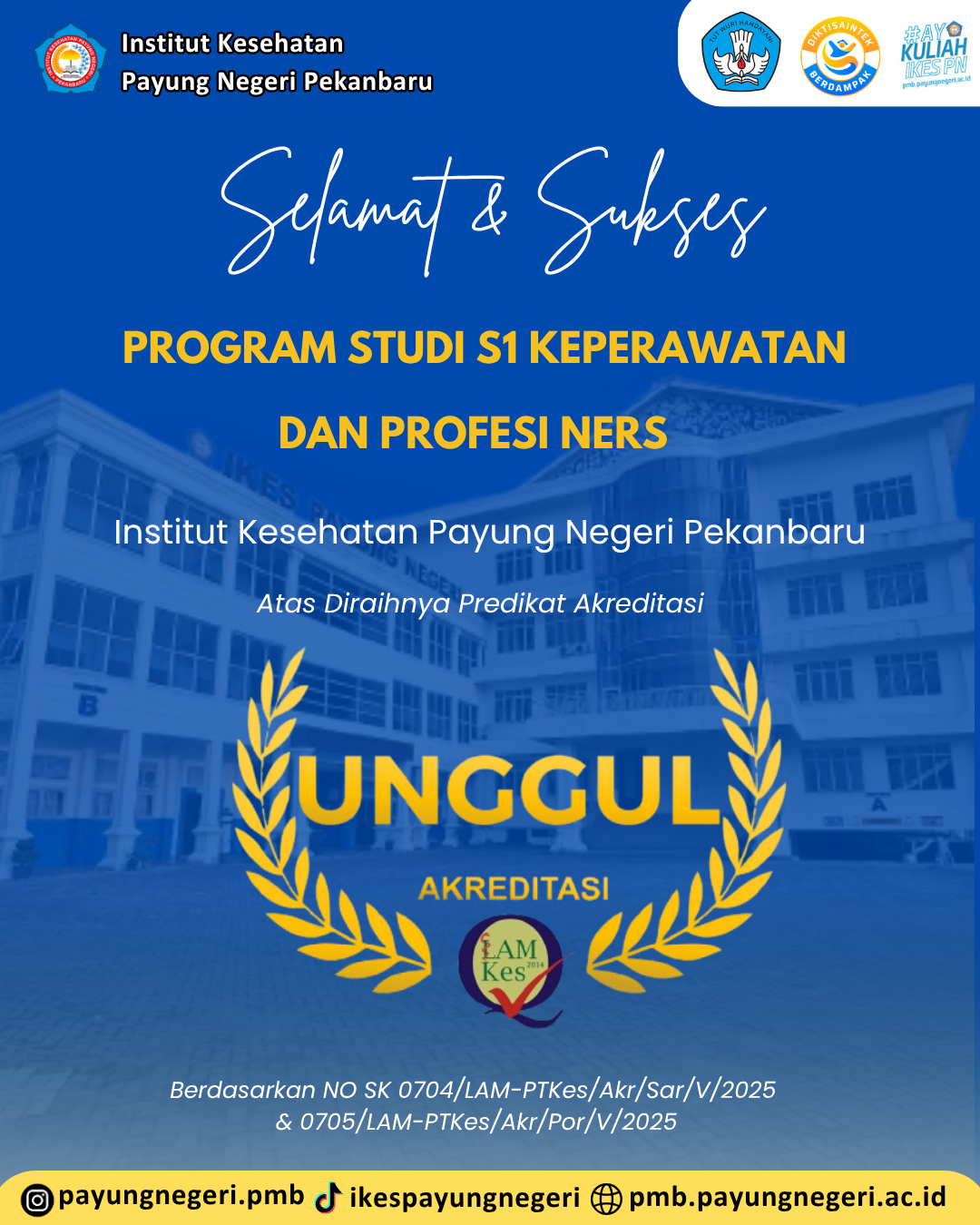 Pertama dan Satu-satunya! IKes Payung Negeri Raih Akreditasi Unggul untuk S1 Keperawatan dan Profesi Ners